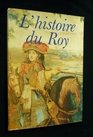 L'histoire du Roy