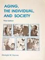 Aging the individual and society