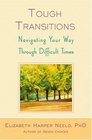 Tough Transitions  Navigating Your Way Through Difficult Times