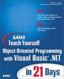 Sams Teach Yourself ObjectOriented Programming with VBNET in 21 Days