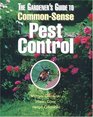 The Gardener's Guide to CommonSense Pest Control