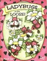 Ladybugs on the Loose