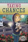 Taking Chances (Second Chance Ranch)