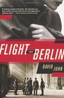 Flight from Berlin A Novel