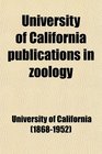 University of California Publications in Zoology