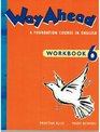 Way ahead a Foundation Course in English Work Book 6