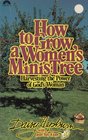 How to Grow a Women's Mini's Tree