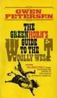 Greenhorns Guide to the Woolly West