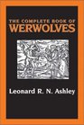 The Complete Book 0f Werewolves