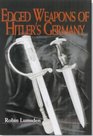 Edged Weapons of Hitler's Germany