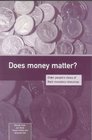Does Money Matter Older People's Views of Their Monetary Resources
