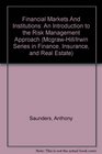 Financial Markets And Institutions An Introduction to the Risk Management Approach