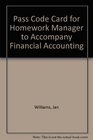 Pass Code Card for Homework Manager to Accompany Financial Accounting