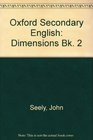 Oxford Secondary English Dimensions Bk 2