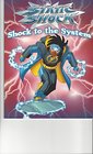 Static Shock Shock to the System