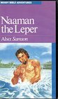 Naaman and the Leper Also Samson
