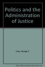 Politics and the Administration of Justice