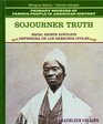 Sojourner Truth/Sojourner Truth Defensora De Los Derechos Civiles