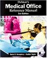 Delmar's Medical Office Reference Manual