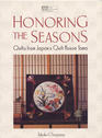 Honoring the Seasons: Quilts from Japan's Quilt House Yama