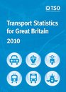 Transport Statistics for Great Britain 2010