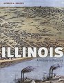 Illinois A History in Pictures