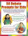 50 Debate Prompts for Kids