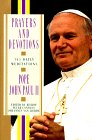 Prayers and Devotions  365 Daily Meditations from John Paul II