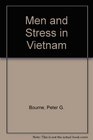 Men Stress and Vietnam