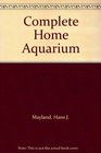 Complete Home Aquarium