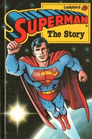 Superman The Story