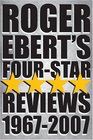 Roger Ebert's FourStar Reviews 19672007