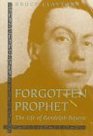 Forgotten Prophet The Life of Randolph Bourne