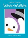 Winter in White (Pop Up Lift the Flap Book)