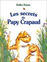 Les Secrets de Papy Crapaud