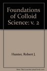Foundations of Colloid Science Volume II