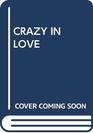 CRAZY IN LOVE