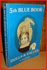 5th Blue Book Dolls and Values