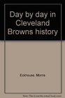 Day by day in Cleveland Browns history