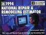 National Repair and Remodeling Estimator 1994