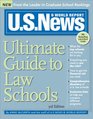 US News Ultimate Guide to Law Schools 3E