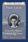 Cher Journal Nuit Fatale Dorothy Wilton  Bord Du Titanic Halifax Nouvellecosse 1912