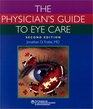 The Physician's Guide to Eye Care 2nd Ed