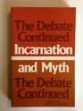 Incarnation and myth: The debate continued