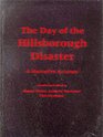 Day of the Hillsborough Disaster A Narrative Account