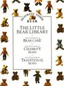 Ultimate Teddy Bear Collection The Little Bear Library of 3 Hardcover Books