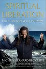 Spiritual Liberation Fulfilling Your Soul's Potential