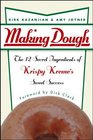 Making Dough  The 12 Secret Ingredients of Krispy Kreme's Sweet Success
