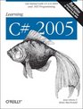 Learning C 2005 Get Started with C 20 and NET Programming