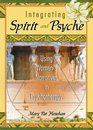 Integrating Spirit and Psyche Using Women's Narratives in Psychotherapy